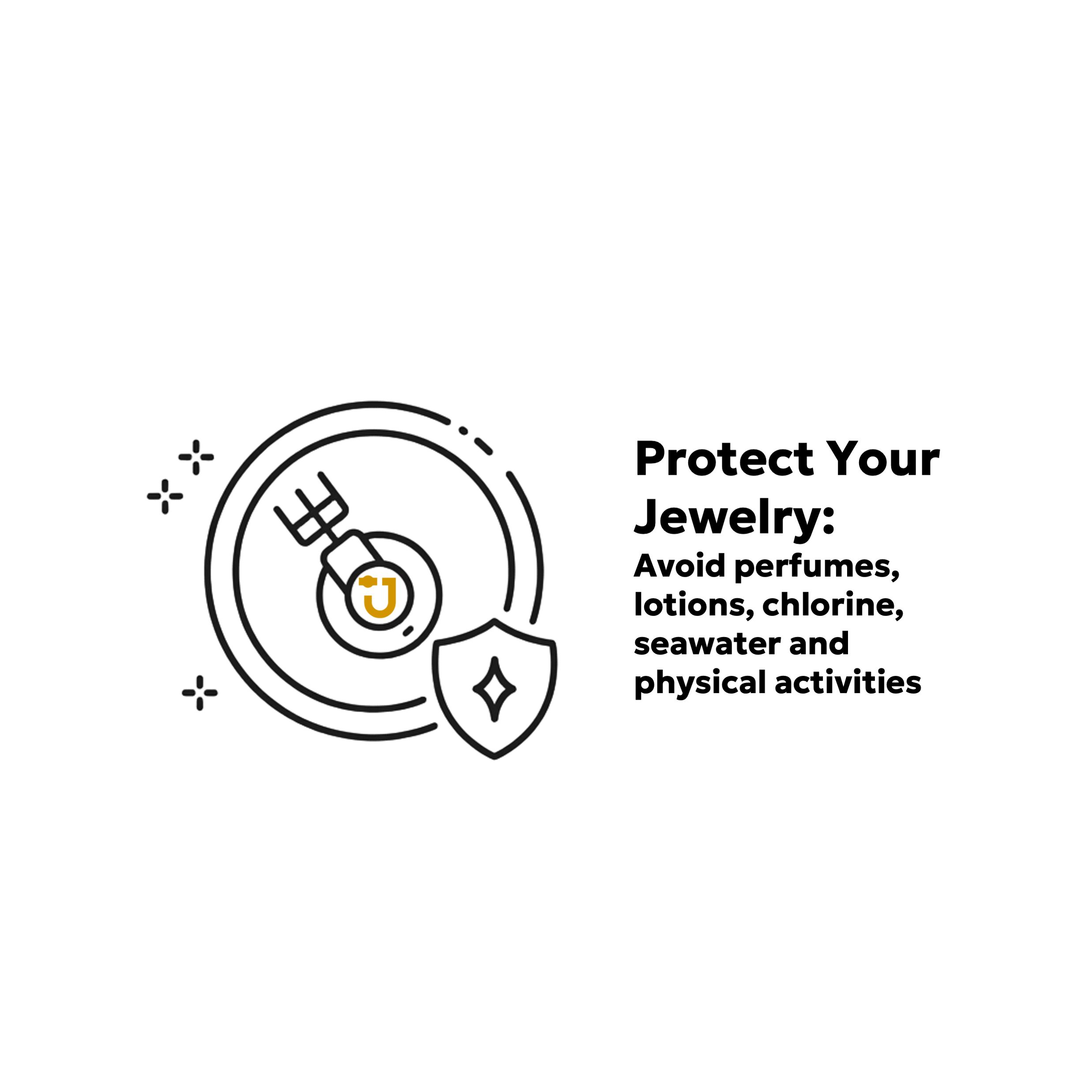 Προστάτευσε τα κοσμήματά σου για να τα έχεις μαζί σου για πάντα.